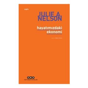 HAYATIMIZDAKİ EKONOMI - JULIE A. NELSON