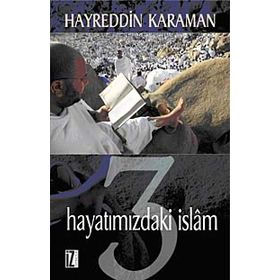 HAYATIMIZDAKİ İSLAM 3 - HAYREDDIN KARAMAN