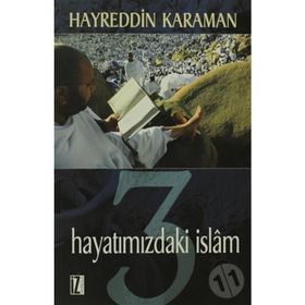 HAYATIMIZDAKİ İSLAM 3 - HAYREDDIN KARAMAN