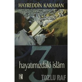 HAYATIMIZDAKİ İSLAM 3 - HAYREDDIN KARAMAN