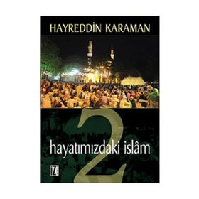 HAYATIMIZDAKİ İSLÂM 2 - HAYREDDIN KARAMAN