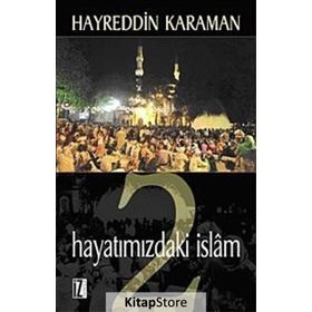 HAYATIMIZDAKİ İSLÂM 2 - HAYREDDIN KARAMAN