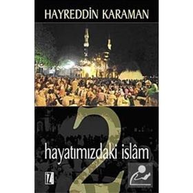HAYATIMIZDAKİ İSLÂM 2 - HAYREDDIN KARAMAN