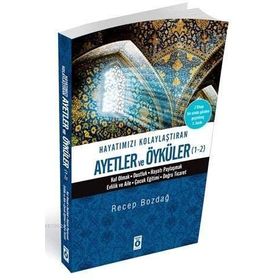 HAYATIMIZI KOLAYLAŞTIRAN AYETLER VE ÖYKÜLER 1-2 (SET) - RECEP BOZDAĞ