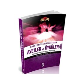 HAYATIMIZI KOLAYLAŞTIRAN AYETLER VE ÖYKÜLER 1 - RECEP BOZDAĞ