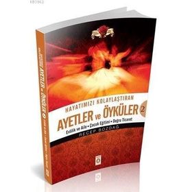 HAYATIMIZI KOLAYLAŞTIRAN AYETLER VE ÖYKÜLER 2 - RECEP BOZDAĞ