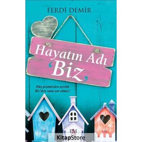 Hayatın Adı Biz - Ferdi Demir