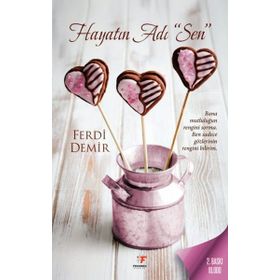 Hayatın Adı "Sen" - Ferdi Demir