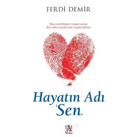 Hayatın Adı "Sen" - Ferdi Demir