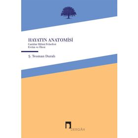 Hayatın Anatomisi - Teoman Duralı