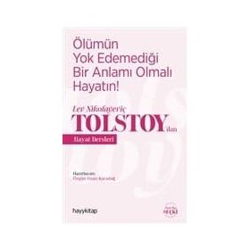 HAYATIN ANLAMI - LEV NİKOLAYEVİÇ TOLSTOY