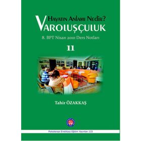 Hayatın Anlamı Nedir? - Varoluşçuluk - Tahir Özakkaş