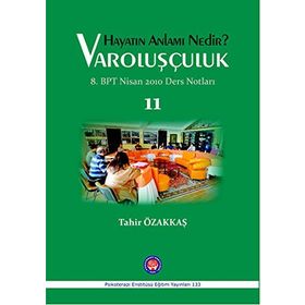 Hayatın Anlamı Nedir? - Varoluşçuluk - Tahir Özakkaş