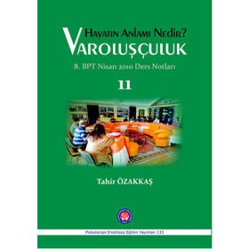 Hayatın Anlamı Nedir? - Varoluşçuluk - Tahir Özakkaş