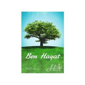 HAYATIN BENCESI YA DA BENCE HAYAT - SAÇAKCIZADE E. HAK