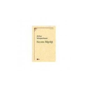 Hayatın Bilgeliği - Arthur Schopenhauer