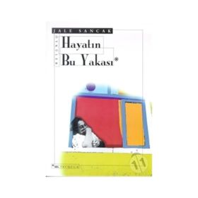 Hayatın Bu Yakası Jale Sancak