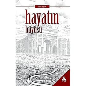 Hayatın Büyüsü - Ramazan Güler