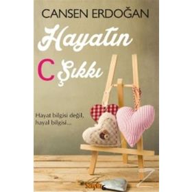 Hayatın C Şıkkı - Cansen Erdoğan