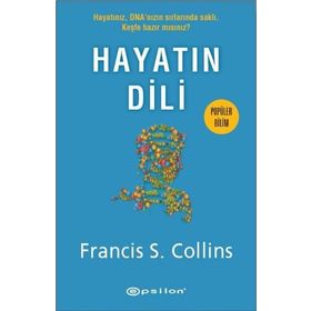 HAYATIN DILI DNA VE KIŞISELLEŞTIRILMIŞ TIP ALANINDA - FRANCIS S. COLLINS
