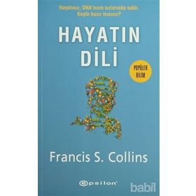 HAYATIN DILI DNA VE KIŞISELLEŞTIRILMIŞ TIP ALANINDA - FRANCIS S. COLLINS