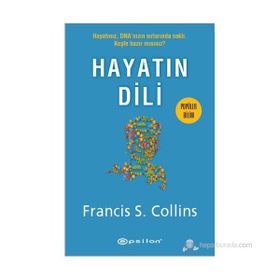 HAYATIN DILI DNA VE KIŞISELLEŞTIRILMIŞ TIP ALANINDA - FRANCIS S. COLLINS