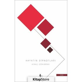 Hayatın Dipnotları / Kiraz Gökırmak / A7 Kitap