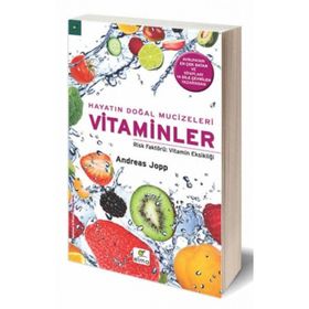 Hayatın Doğal Mucizeleri Vitaminler - Andreas Jopp