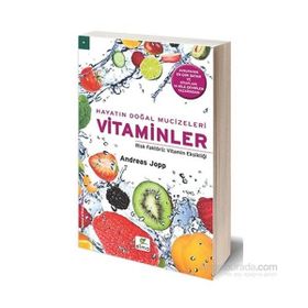 Hayatın Doğal Mucizeleri Vitaminler - Andreas Jopp