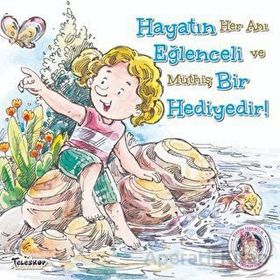 Hayatın Eğlenceli Bir Hediyedir - Kendine Yardımcı Ol - Kolektif - Teleskop Popüler Bilim Yayınları