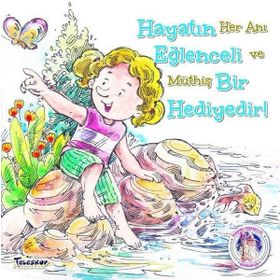 Hayatın Eğlenceli Bir Hediyedir - Kendine Yardımcı Ol - Kolektif - Teleskop Popüler Bilim Yayınları