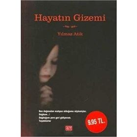 HAYATIN GIZEMI - YILMAZ ATIK