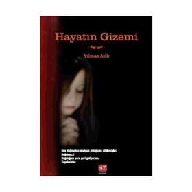 HAYATIN GIZEMI - YILMAZ ATIK