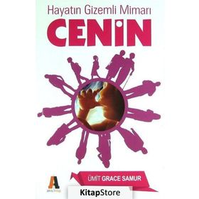 Hayatın Gizemli Mimarı Cenin - Ümit Grace Samur