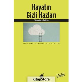 Hayatın Gizli Hazları - Theodore Zeldin