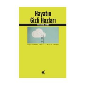 Hayatın Gizli Hazları - Theodore Zeldin