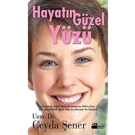 HAYATIN GÜZEL YÜZÜ - CEYDA ŞENER