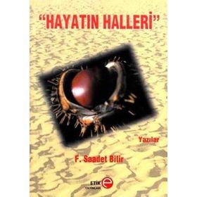 HAYATIN HALLERI - F. SAADET BILIR
