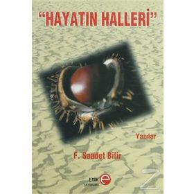 HAYATIN HALLERI - F. SAADET BILIR