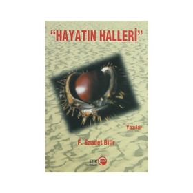 HAYATIN HALLERI - F. SAADET BILIR