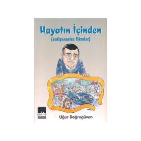 HAYATIN İÇİNDEN - M. ÖZGEN KÜÇÜKKONER