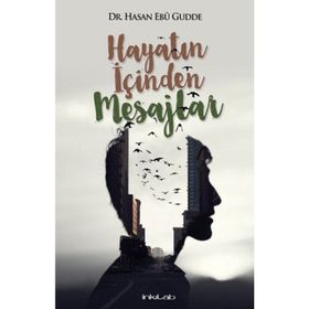 Hayatın İçinden Mesajlar - Hasan Ebu Gudde