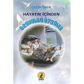 HAYATIN İÇİNDEN OKUNULASI ÖYKÜLER - ÇETİN İMER