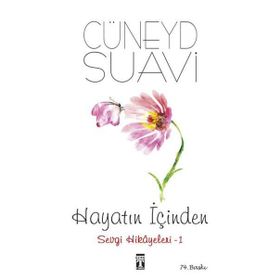 Hayatın İçinden Sevgi Hikayeleri 1 - Cüneyd Suavi