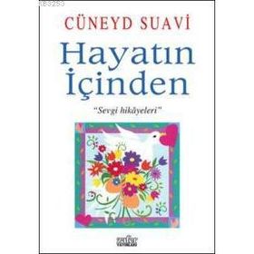 Hayatın İçinden Sevgi Hikayeleri 1 - Cüneyd Suavi