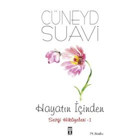 Hayatın İçinden Sevgi Hikayeleri 1 - Cüneyd Suavi