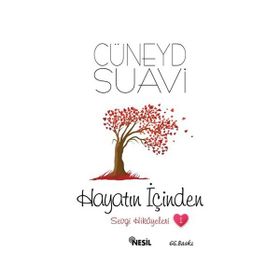 Hayatın İçinden Sevgi Hikayeleri 1 - Cüneyd Suavi