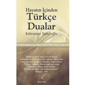 Hayatın İçinden Türkçe Dualar - Kahraman Yusufoğlu
