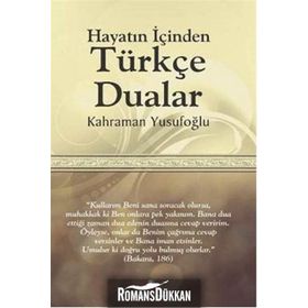 Hayatın İçinden Türkçe Dualar - Kahraman Yusufoğlu