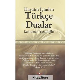 Hayatın İçinden Türkçe Dualar - Kahraman Yusufoğlu